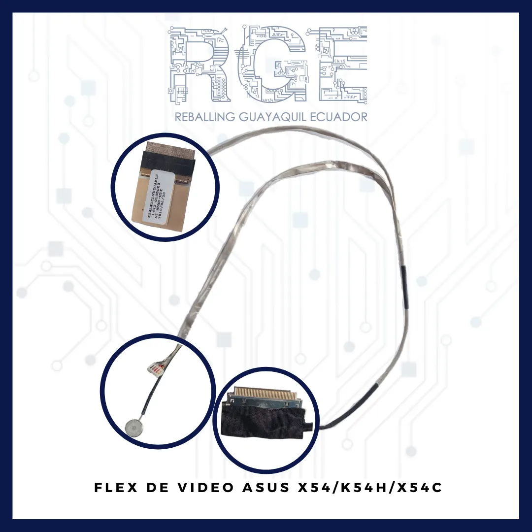 FLEX DE VÍDEO PARA LAPTOP ASUS X54 – X54H – X54C – X54L – K54