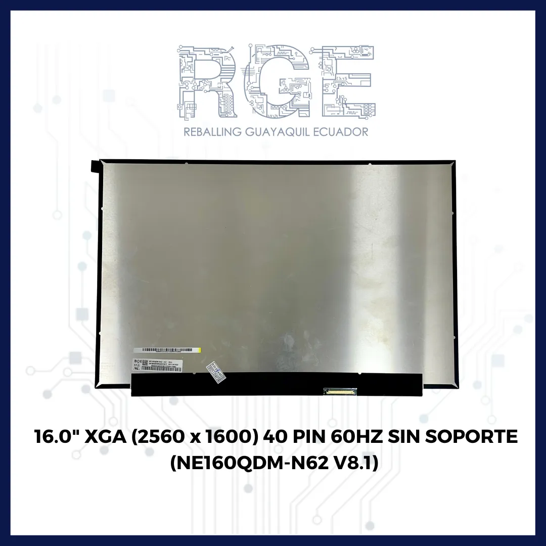PANTALLA 16.0" XGA (2560 x 1600) 40 PIN 60HZ SIN SOPORTE (NE160QDM-N62 V8.1)